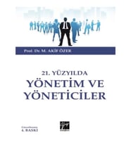 21.Yüzyılda Yönetim ve  Yöneticiler