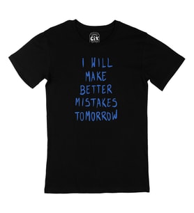 Better Mistakes Siyah Tişört