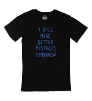 Better Mistakes Siyah Tişört