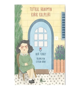 Tutkal Hanım’ın Kırık Kalpleri