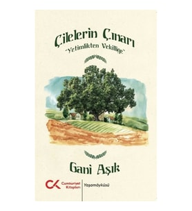 Çilelerin Çınarı