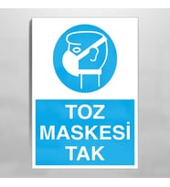 Toz Maskesi Kullan Uyarı Levhası 70x100cm (Karışık)