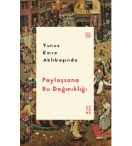 Paylaşsana Bu Dağınıklığı Yunus Emre Aklıbaşında