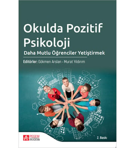 Okulda Pozitif Psikoloji Kuramdan Uygulamaya (Krem)