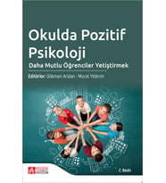 Okulda Pozitif Psikoloji Kuramdan Uygulamaya (Krem)