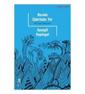 Burada Ejderhalar Var