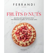 Fruits And Nuts: Recipes And Techniques From The Ferrandi School Of Culinary Arts (Krem)