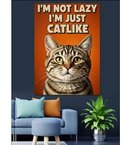 I'M Not Lazy Catlike Yazısı Dekoratif Kanvas - Mdf Ahşap Tablo