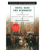 Devil Take The Hindmost: A History Of Financial Speculation