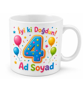 İsimli Kupa 4 Yaş Doğum Günü Baskılı Hediye Bardak Özel Tasarım