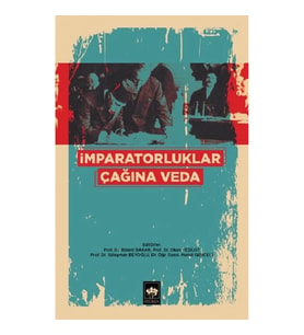 İmparatorluklar Çağına Veda