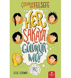 Her Şakaya Gülünür mü? - Çocuklar İçin Felsefe