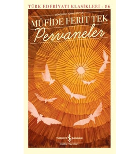 Pervaneler - Türk Edebiyatı Klasikleri