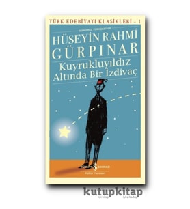 Kutupkitap Kuyrukluyıldız Altında Bir İzdivaç Hüseyin Rahmi Gürpınar