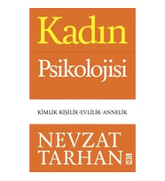 Kadın Psikolojisi - Kimlik-Kişilik-Evlilik-Annelik