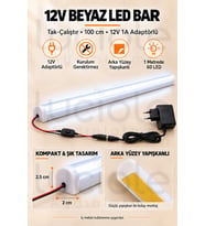 Luciole 100 CM ColorBar Beyaz LED Bar 12V 12W Adaptörlü Anahtarlı Yapışkanlı Tezgah Altı Dolap İçi Aydınlatma