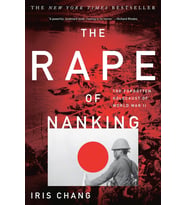 The Rape Of Nanking: The Forgotten Holocaust Of World War Ii