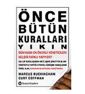 Önce Bütün Kuralları Yıkın