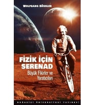 Fizik İçin Serenad Büyük Fikirler Ve Yaratıcıları