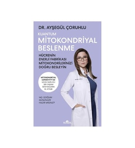 Kuantum Mitokondriyal Beslenme Ayşegül Çoruhlu Kronik Kitap