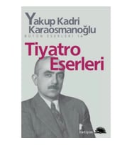 TİYATRO ESERLERİ