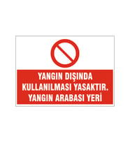 Yangın arabası yeri, isg uyarı levhası