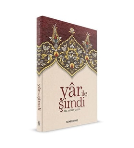 YAR İLE ŞİMDİ