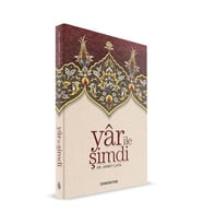 YAR İLE ŞİMDİ
