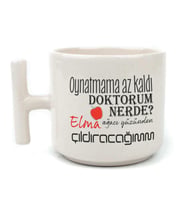 Oynatmama Az Kaldı Doktorum Nerede Baskılı Beyaz Kulplu T Kupa