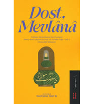 Dost, Mevlânâ