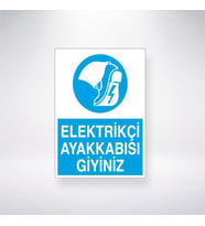 Elektirkçi Ayakkabısı Giyiniz