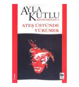 Ateş Üstünde Yürümek