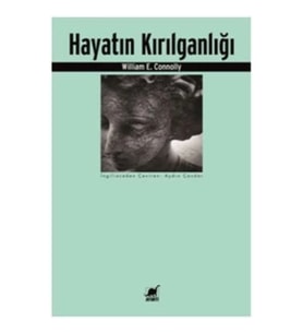 Hayatın Kırılganlığı