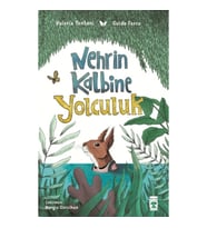 Nehrin Kalbine Yolculuk