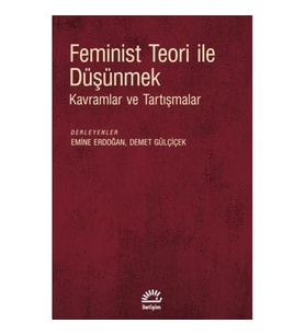 Feminist Teori ile Düşünmek