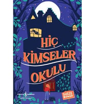 Hiç Kimseler Okulu