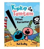 Kıpkıp ile Tamtam ve Öfkeli Korsanlar