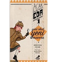 Yeni Okul Yeni Macera - Acar Dedektif Eda 1