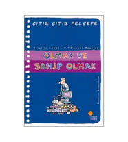 Çıtır Çıtır Felsefe 27 - Olmak ve Sahip Olmak - Brigitte Labbe,Pierre-François Dupont-Beurier