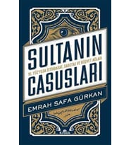 Sultanın Casusları - Emrah Safa Gürkan