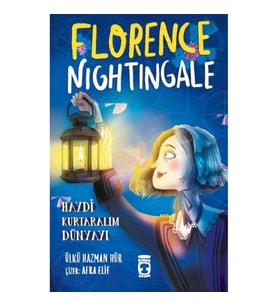 Florence Nightingale - Haydi Kurtaralım Dünyayı 2