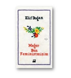 Meğer Ben Feministmişim