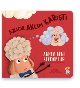 Azıcık Aklım Karıştı - Annem Beni Seviyor Mu