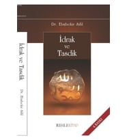 İdrak Ve Tasdik - Ebubekir Sifil - Rıhle