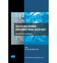TDHP UYGULAMASI KAPSAMINDA KREDİLENDİRMEDE FİNANSAL TABLOLAR ANALİZİ - Sektörel Örnek Uygulamalar