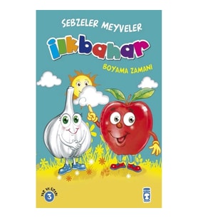 İlkbahar : Sebzeler Meyveler Boyama Zamanı