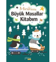 Miniklere Büyük Masallar Kitabım