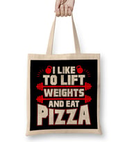 I Like To Lift Weights And Eat Pizza Funny Lifter Bez Çanta Uzun Saplı