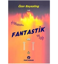Fantastik - Özer Baysaling