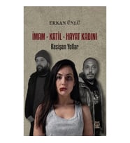 İmam-Katil-Hayat Kadını - Kesişen Yollar